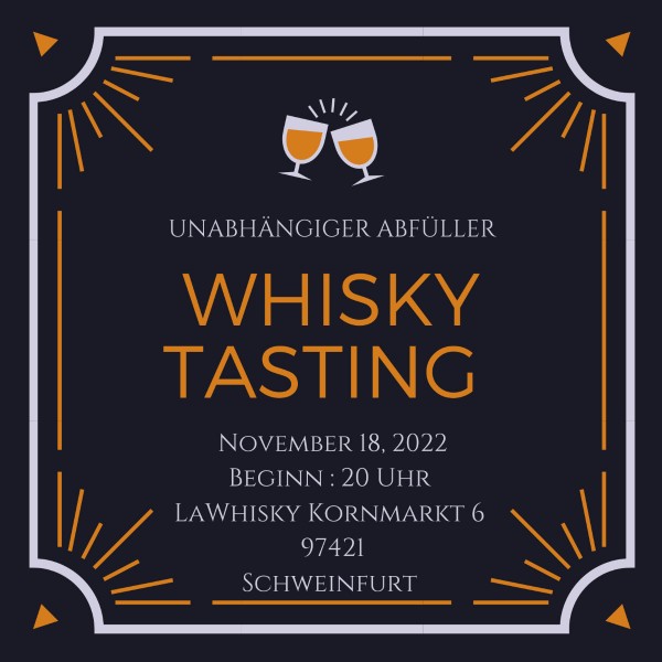 Whisky Tasting 18.11.22 Unabhängiger Abfüller